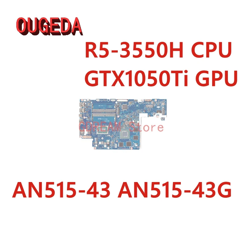 OUGEDA NBQ6N11001 FH50Q LA-J621P Doske pre acer Nitro 5 AN515-43 AN515-43 G Notebook Doske R5-3550H CPU GPU GTX1050Ti