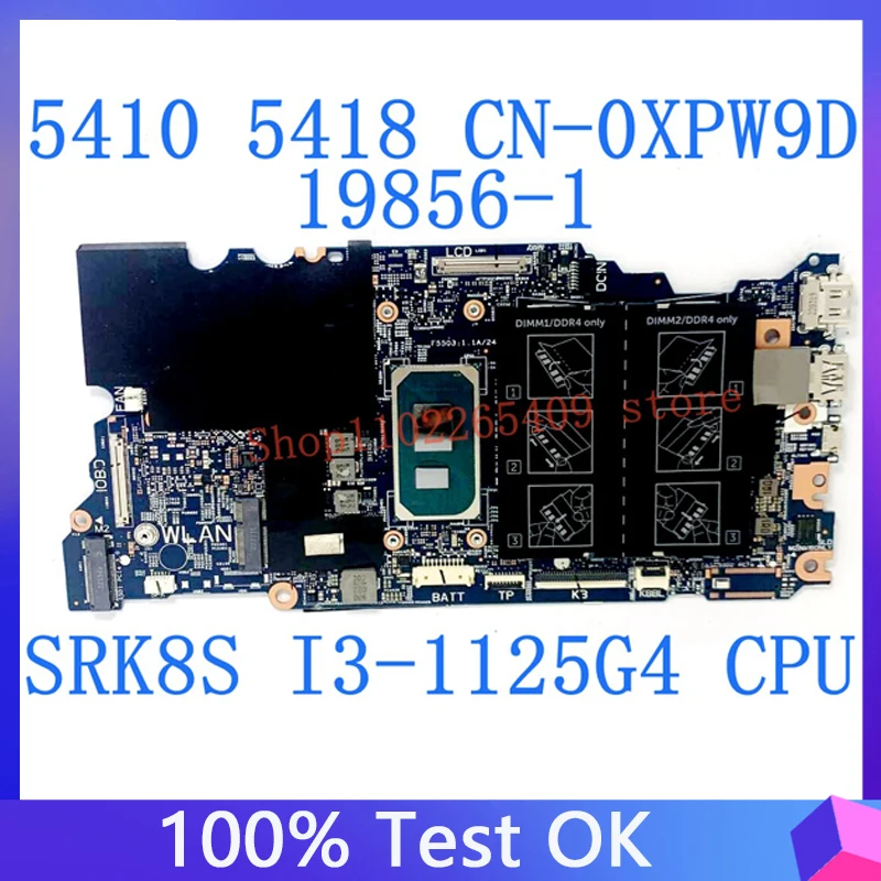 KN-0XPW9D 0XPW9D XPW9D Doske Pre Dell Inspiron 5410 5418 19856-1 Notebook Doske W/SRK8S I3-1125G4 CPU 100%Plnej Testované OK
