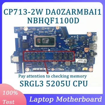 DA0ZARMBAI1 Doske NBHQF1100D Pre Acer Chromebook CP713-2W Notebook Doska S SRGL3 5205U CPU 8GB 100% Celý Pracovný Dobre
