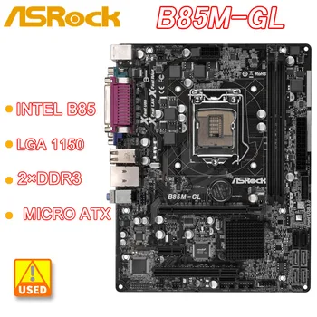 LGA 1150 základná Doska Pre ASRock B85M-GL DDR3 základná Doska Intel B85 SATA III PCI-E 3.0 USB 3.0, Micro ATX, Pre intel Xeon E3-1230