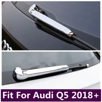Strih Pre Audi Q5 2018 - 2022 Chrome Zadné Sklo Čelné Okno Dážď Stierač Kryt Výbava Dekorácie Rám Vonkajšie Príslušenstvo