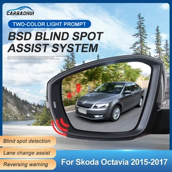 Auto Spätné Zrkadlo BSD BSM BSA mŕtveho Systém Zmeny jazdného Pruhu Aided Zadné Radar Parkovací Senzor Pre Škoda Octavia 2015-2017