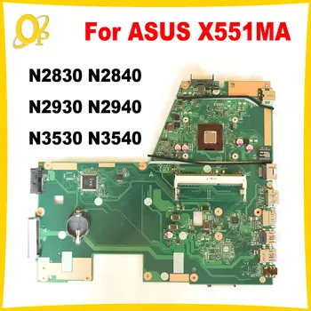 X551MA Doske pre ASUS X551M F551MA R512MA notebook doske N2830 N2840 N2930 N2940 N3530 N3540 CPU DDR3 plne testované