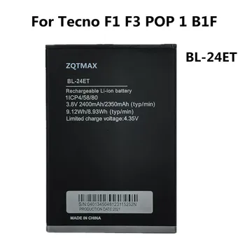 Vysoká Kvalita BL 24ET Batéria Pre Telefón F1 F3 POP 1 B1F BL-24ET 2400mAh Batérie Telefónu Bateria